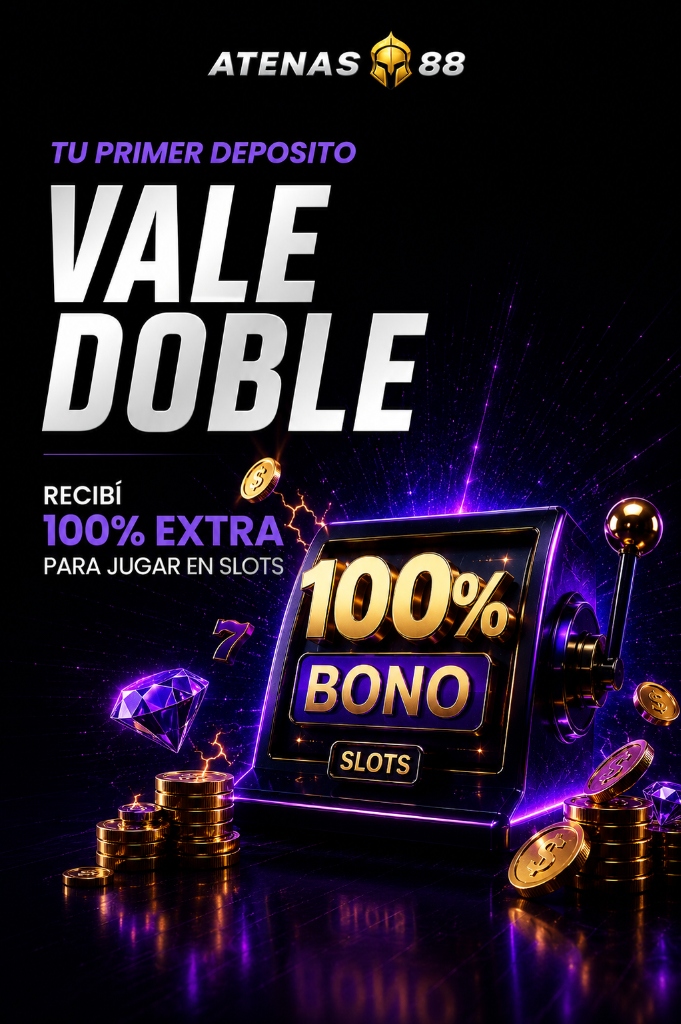 Atenas88 - Tu primer depósito vale doble 100% extra para jugar en slots